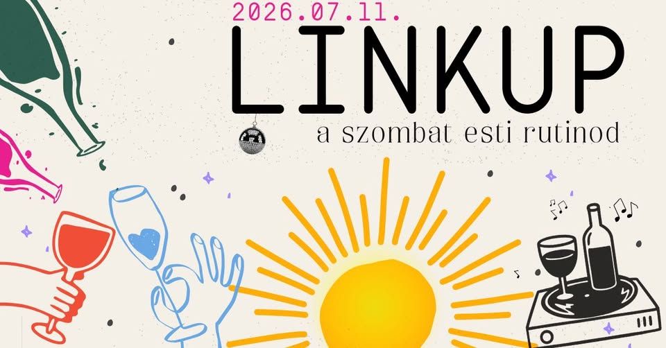 LINKUP - a szombat esti rutinod