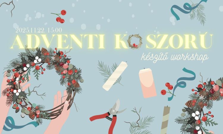 Adventi koszorú készítés - workshop