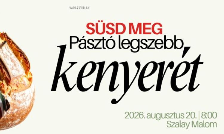 Süsd meg Pásztó legszebb kenyerét