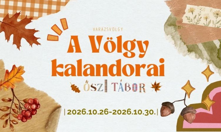 Völgy Kalandorai - Őszi tábor 