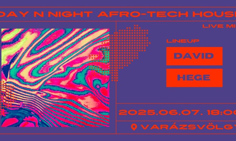 DAY N NIGHT AFRO-TECH HOUSE live mix a Varázsvölgyben