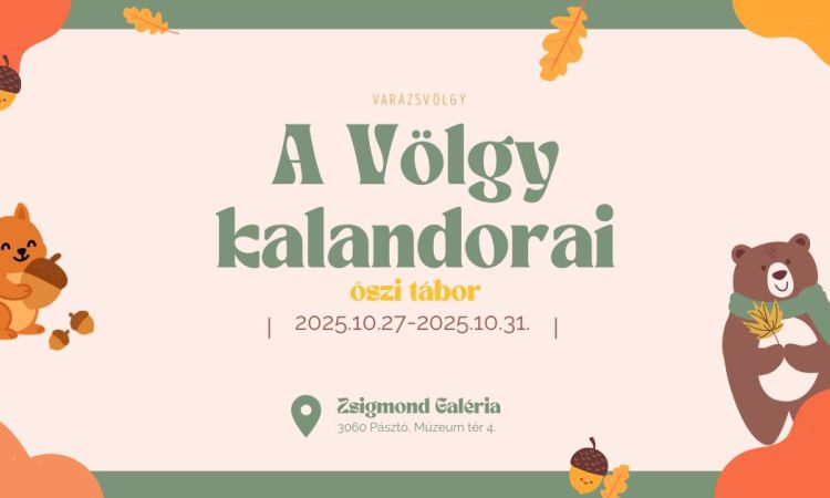 A Völgy Kalandorai őszi tábor
